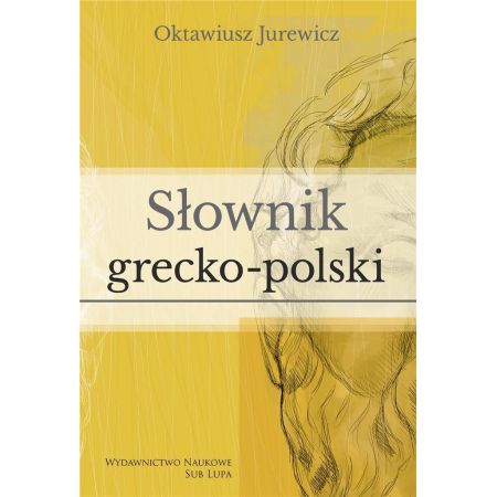 Oktawiusz Jurewicz, Słownik grecko-polski