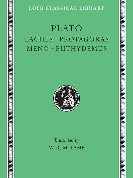 Platon: Laches. Protagoras. Meno. Euthydemus