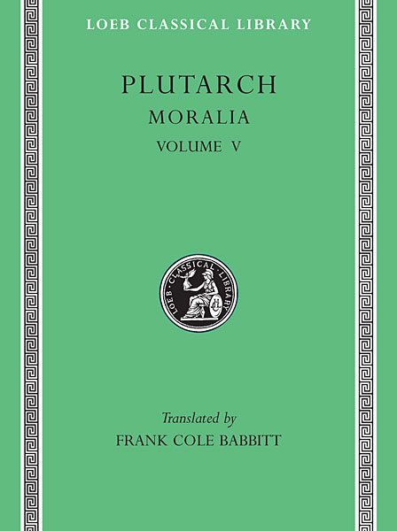 Plutarch: Moralia, Tom V