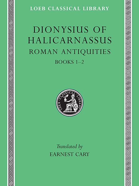 Dionizjusz z Halikarnasu: Starożytności rzymskie, Tom I