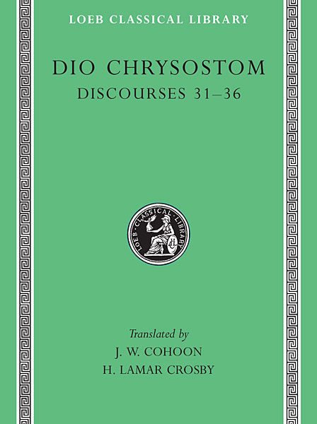 Dion Chryzostom: Dyskursy 31-36