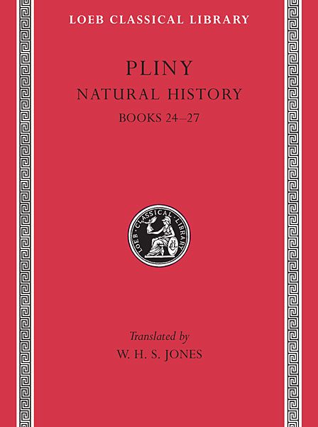 Pliniusz: Historia naturalna, Tom VII: Księgi 24-27