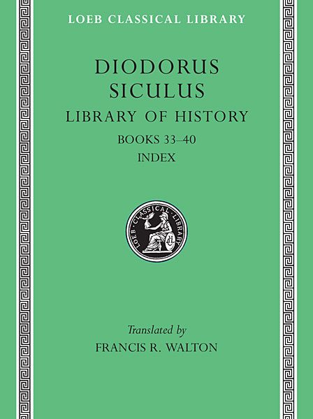 Diodor Sycylijski: Biblioteka Historyczna, Tom XII