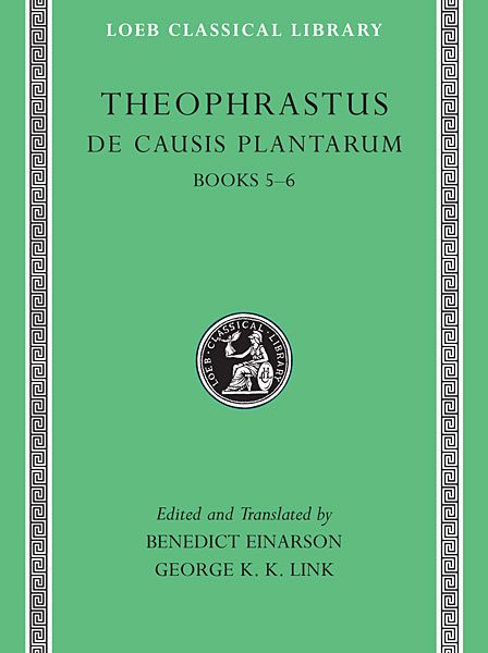 Teofrast: De Causis Plantarum, Tom III: Księgi 5-6