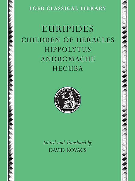 Eurypides: Heraklidzi. Hippolytos uwieńczony. Hekabe