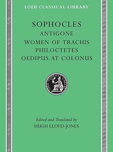 Sofokles: Antygona. Kobiety z Trachis. Filoktet. Edyp w Kolonie